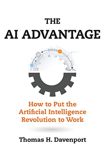 Télécharger The AI Advantage: How to Put the Artificial Intelligence Revolution to Work PDF Ebook En Ligne