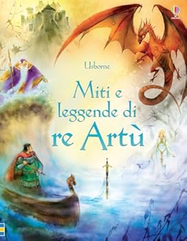 Hardcover Miti e leggende di re Artù Book