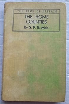THE HOME COUNTIES: Middlesex, Surrey, Kent, Hertfordshire and Essex