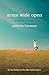 Arms Wide Open: A Midwife's Journey