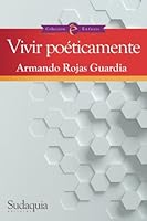 Vivir Poeticamente 1944407219 Book Cover