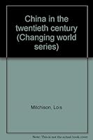 China in the Twentieth Century (Changing World) 0198335229 Book Cover