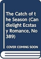 The Catch of the Season 0440111072 Book Cover