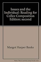 Issues and the Individual: Reading for Collee Composition 0072689439 Book Cover