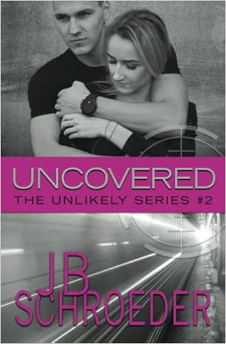 Uncovered (Unlikely Series) book cover