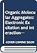 Organic Molecular Aggregates: Electronic Excitation and Interaction Processes (Springer Series in Solid-State Sciences, 49.)
