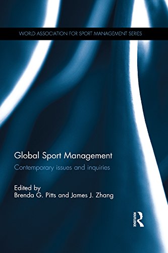  Global Sport Management: Contemporary issues and inquiries (World Association for Sport Management Series) (English Edition)