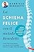 La schiena felice con il metodo Benedetti: Verità e falsi miti per guarire una volta per tutte da lombalgia, sciatica, cervicalgia e dolori alla colonna
