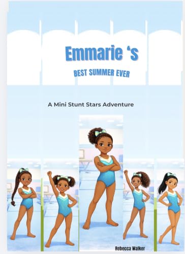 Emmarie’s Best Summer Ever