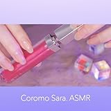 Coromo Sara. ASMR