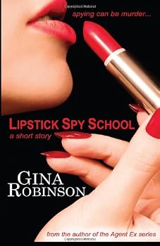 Paperback Lipstick Spy School: A Short Story (The Spy Camp Series) Book