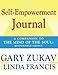 Self-Empowerment Journal: A Companion to The Mind of the Soul: Responsible Choice