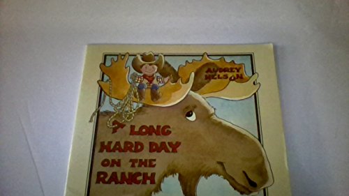 Long Hard Day on the Ranch 0887531849 Book Cover