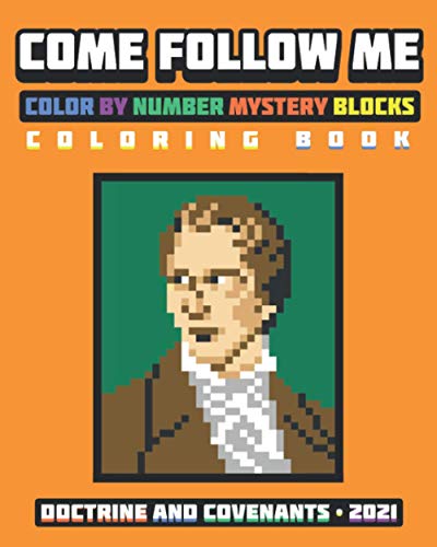 Come Follow Me Color by Number Mystery Blocks Coloring Book Doctrine and Covenants 2021