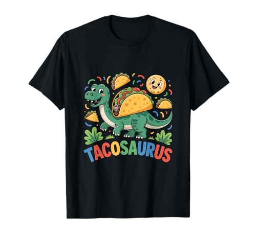 Tacos Lover Meaning Funny Taco Dinosaurier Tacosaurus T-Shirt