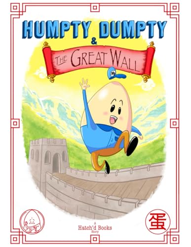 Humpty Dumpty and The Great Wall