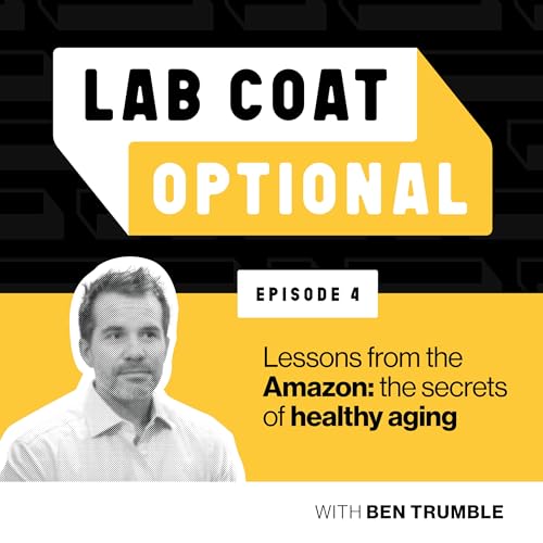 Lessons from the Amazon: the secrets of healthy aging, with Ben Trumble Podcast Por  arte de portada