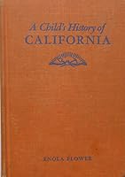 A child's history of California B0007F4LBC Book Cover