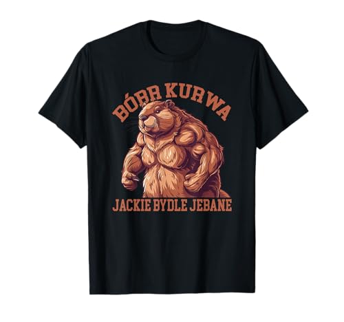 Bober Bobr Kurwa T-Shirt