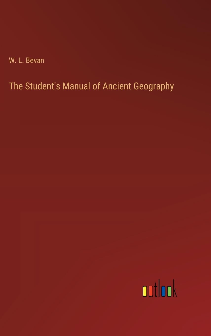The Student's Manual of Ancient Geography
