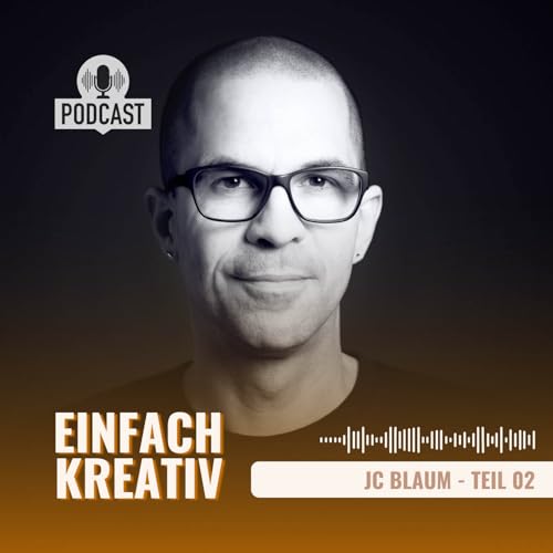 45 - JC Blaum: Teil 02 "Zur&uuml;ck zu den Anf&auml;ngen"