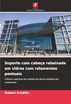 Paperback Suporte com cabeça rebaixada em vidros com rolamentos pontuais [Portuguese] Book