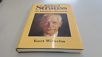 Richard Strauss: An Intimate Portrait
