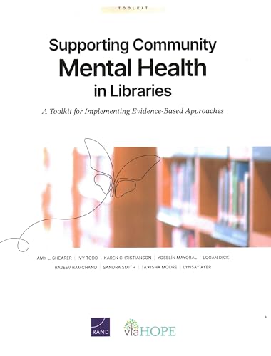 Supporting Community Mental Health in Libraries: A Toolkit for Implementing Evidence-Based Approaches