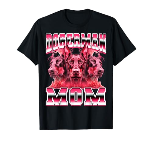 Dobermann Mama Mama Muttertag 90er Jahre Bootleg Stil T-Shirt