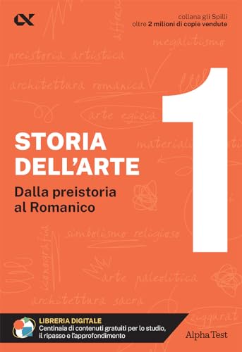 Storia dell'arte. Con estensioni online. Dalla preistoria al romanico (Vol. 1)