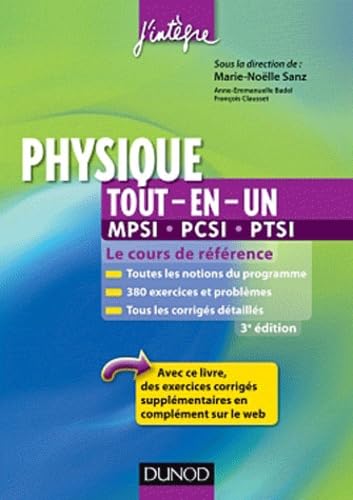 Physique tout-en-un 1e année MPCI-PCSI-PTSI: Cours et exercices corrigés