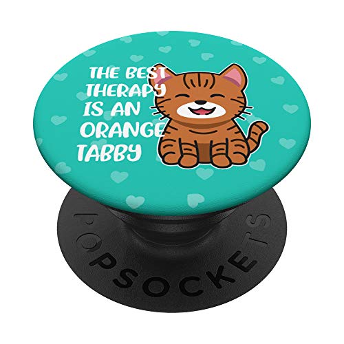 The Best Therapy is a Orange Tabby Cat PopSockets PopGrip: Agarre intercambiable para Teléfonos y Tabletas