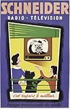  Photosegor Schneider Radio télévision Affiche Poster Reproduction - Format 50X70 cm sur Papier Luxe 300 GR. Tous formats et Supports possibles