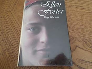 Ellen Foster kaye gibbons