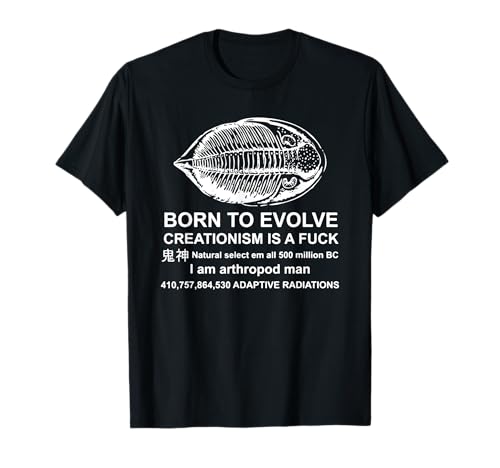 Born To Evolve - Meme Trilobite Arthropod Born To Evolve Die T-Shirt