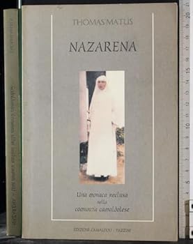 Nazarena - Thomas Matus (Edizioni Camaldoli) [1998]