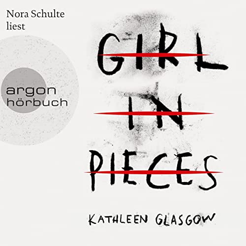 Audiobook: Girl in Pieces (German edition) by Kathleen Glasgow episode artwork