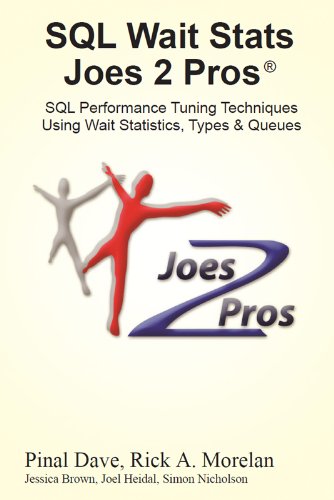 Amazon Sql Wait Stats Joes 2 Pros Sql Performance Tuning Techniques Using Wait Statistics Types Queues English Edition Kindle Edition By Morelan Rick Pinal Dave Simon Nicholson Joel Joel Heidal