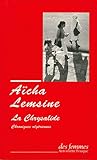 La Chrysalide (éd. poche): Chroniques algériennes
