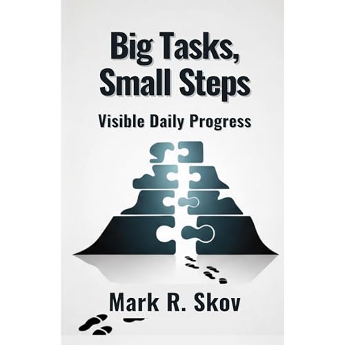 Big Tasks, Small Steps Audiolibro Por Mark R. Skov arte de portada