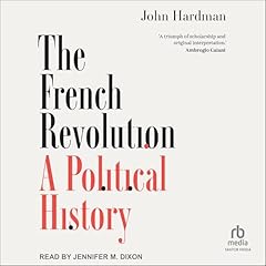 The French Revolution Audiolibro Por John Hardman arte de portada