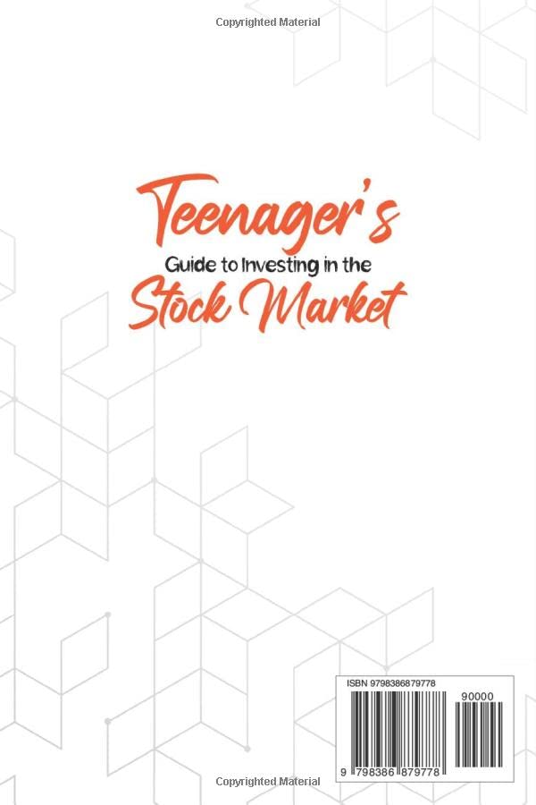 Miniatura 2 de Teenagers Guide to Investing in the Stock Market Learn the Art of Investing and How It Can Set You Free Financially for Life. Work Hard Now, and