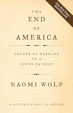 The End of America: Letter of Warning to a Young Patriot