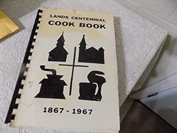 Unknown Binding Lands Centennial Cook Book