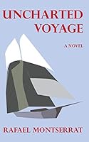 Uncharted Voyage 0989309606 Book Cover