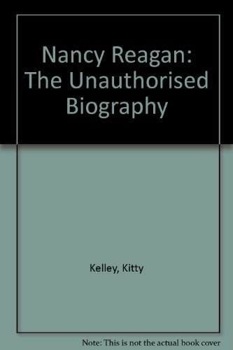 Nancy Reagan the Unauthorized Biography 0671739557 Book Cover