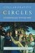 Collaborative Circles: Friendship Dynamics and Creative Work