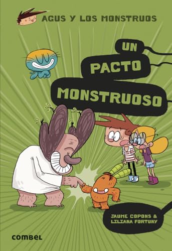 Un pacto monstruoso (Agus y los Monstruos 25) - Novela Gráfica Infantil 8 Años | Amistad y Aventura: Volume 25