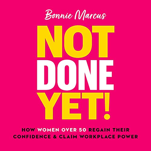 Not Done Yet! by Bonnie Marcus episode artwork