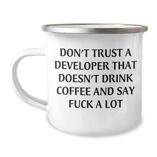 Funny Developer Gifts: Don't Trust A Developer That Doesn't Drink Coffee And Say Fuck A Lot Camping Mug, Birthday Unique Gifts from Friends, Coworkers, or Family